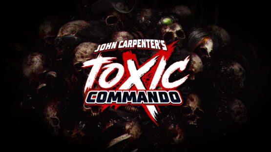 John Carpenter's Toxic Commando