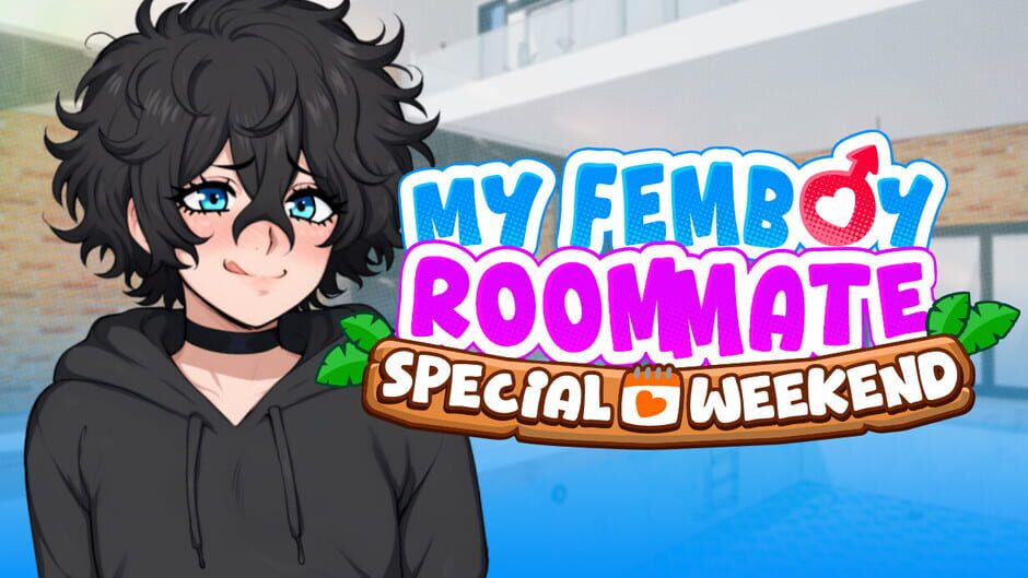 My Femboy Roommate: Special Weekend
