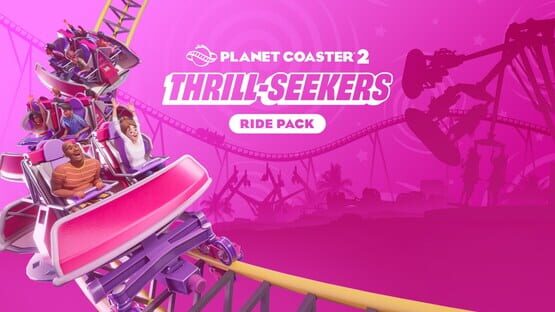 Planet Coaster 2: Thrill-Seekers Ride Pack