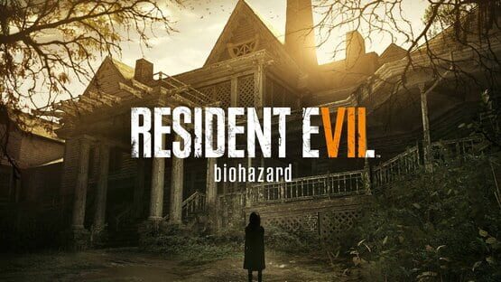Resident Evil 7: Biohazard